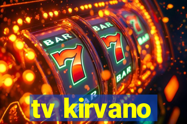 tv kirvano